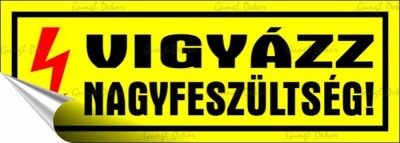 Információs matrica, 14x5 cm, "Vigyázz nagyfeszültség!"